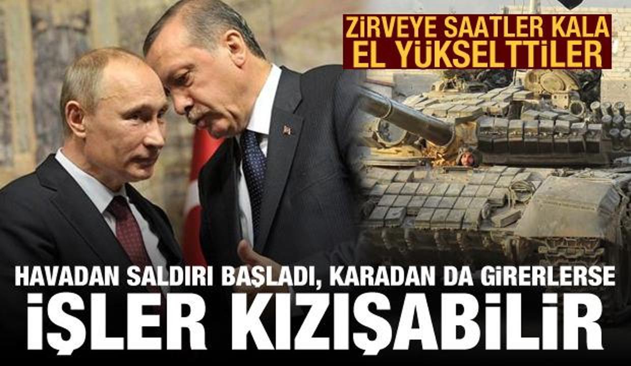 Rusya, Erdoğan-Putin zirvesi öncesi el yükseltti: Karadan da girerlerse işler kızışabilir