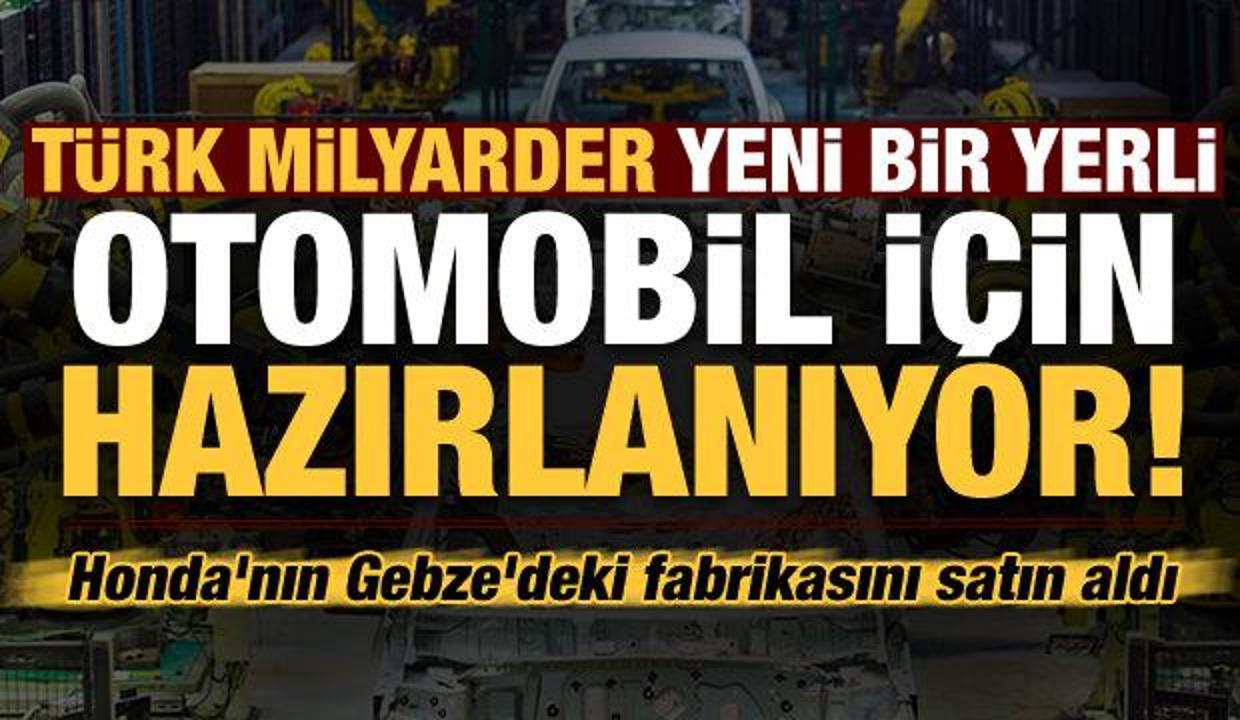 Türk milyarder Honda'nın Gebze'deki fabrikasını satın aldı! Yerli hibrit otomobil üretecek