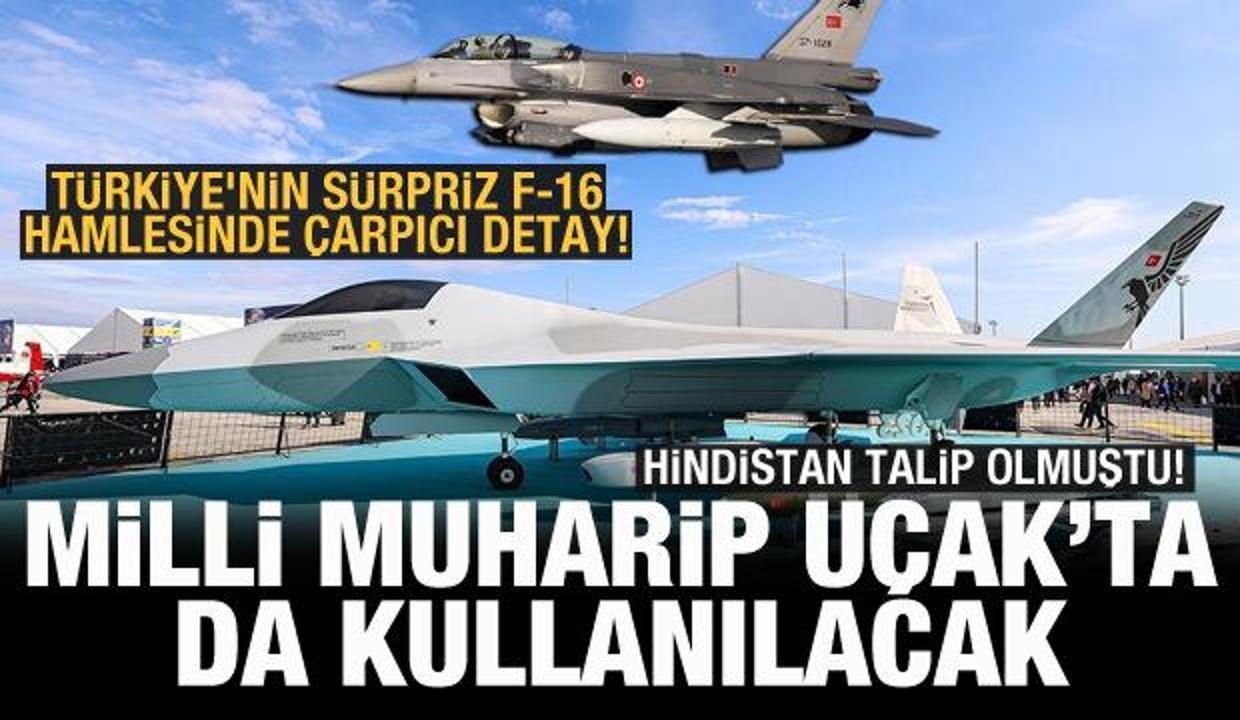 Türkiye'nin sürpriz F-16 hamlesinde çarpıcı Milli Muharip Uçak detayı