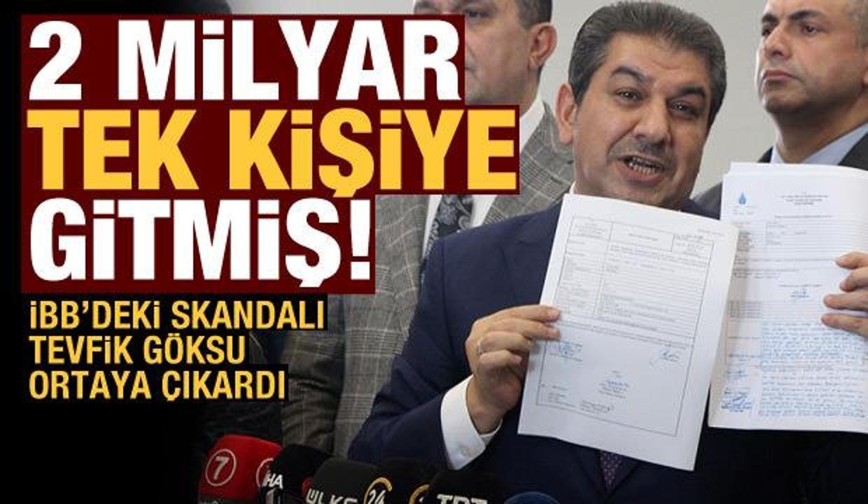 Tevfik Göksu açıkladı: Bir şirket tek başına 2 milyarlık ihale almış!