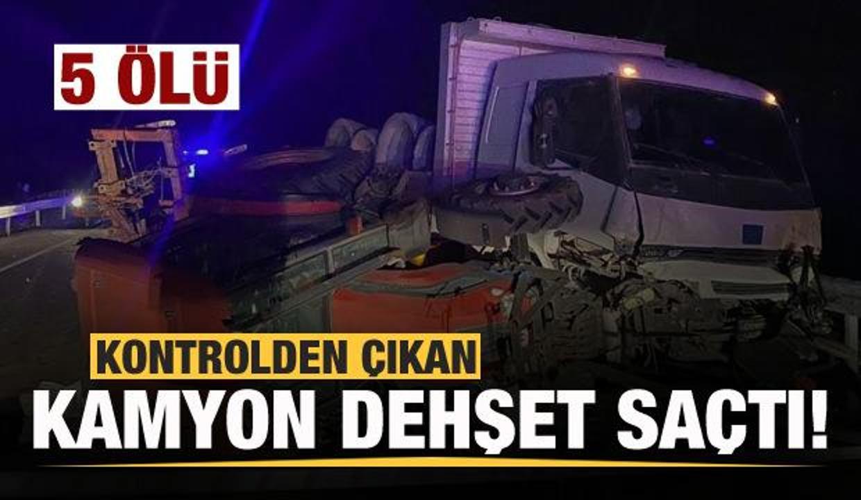 Kontrolden çıkan kamyon dehşet saçtı: 5 ölü
