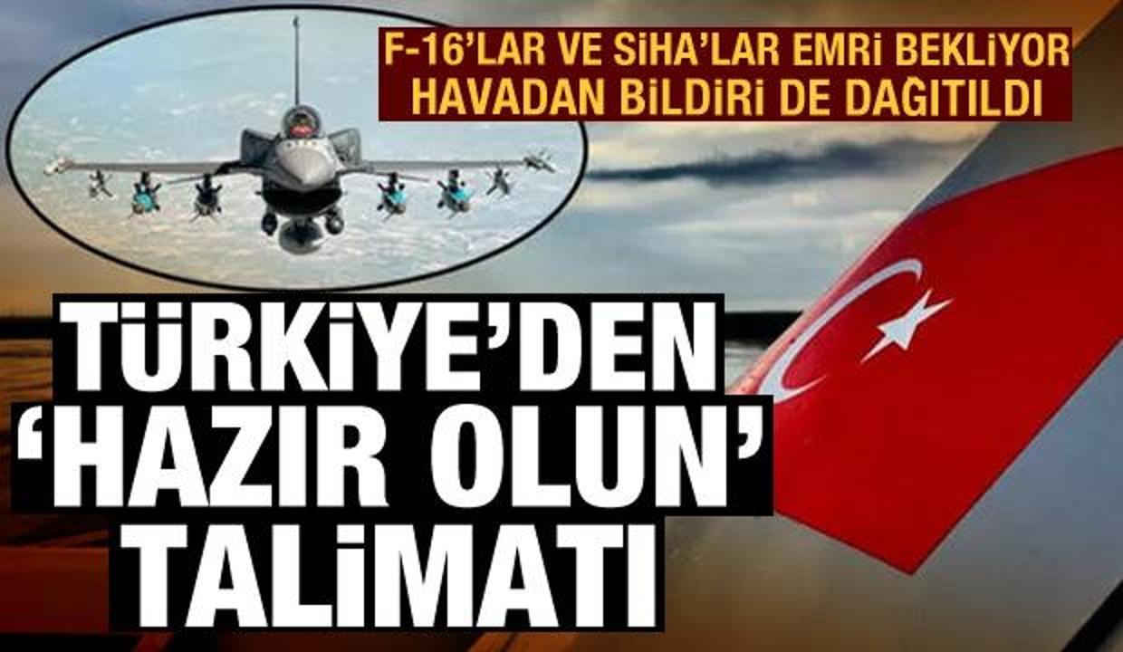 SMO havadan bildiri dağıttı! Türkiye'den 'operasyona hazır olun' talimatı