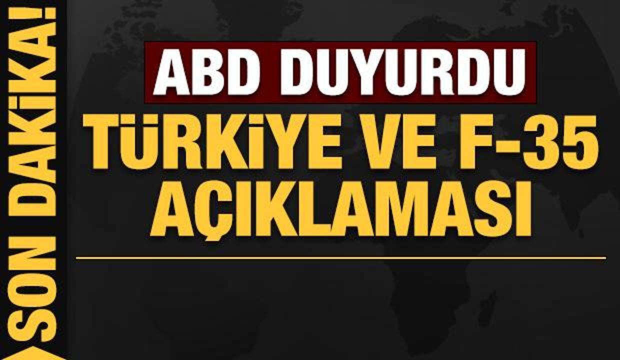 Son dakika: ABD'den Türkiye ve F-35 açıklaması!