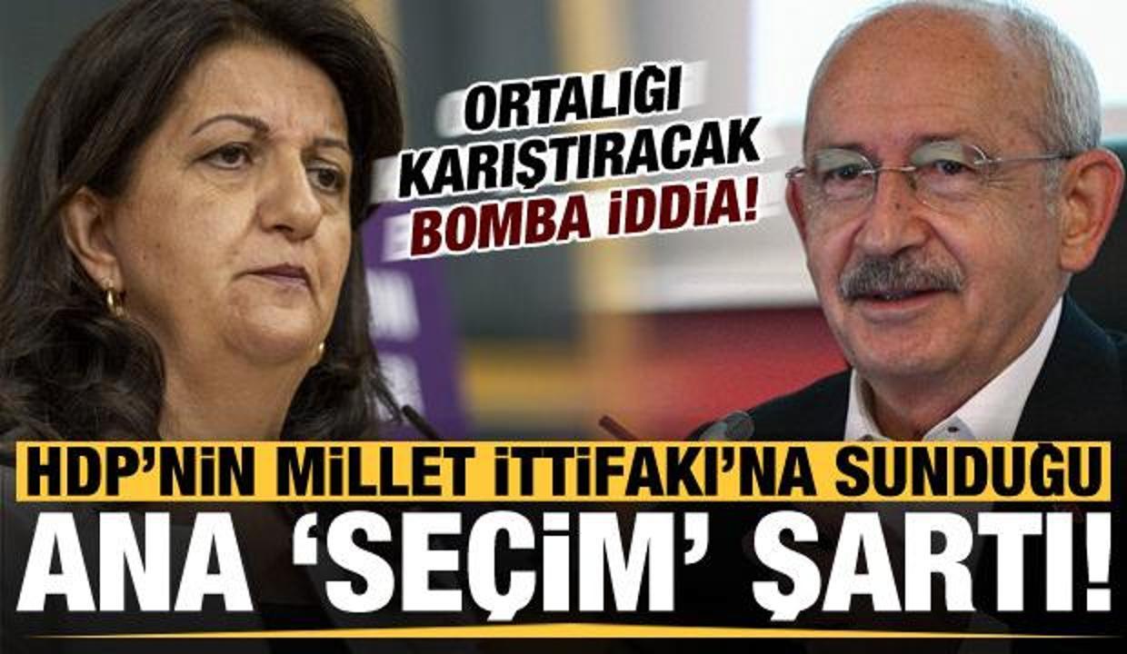 Son dakika: Bomba iddia! HDP'nin Millet İttifakı'na sunduğu ana seçim şartı...