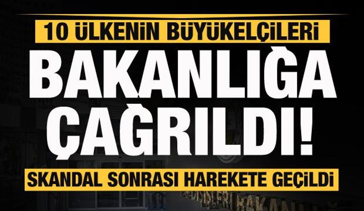 Türkiye'den jet cevap! ABD dahil 10 ülkenin büyükelçileri bakanlığa çağrıldı!