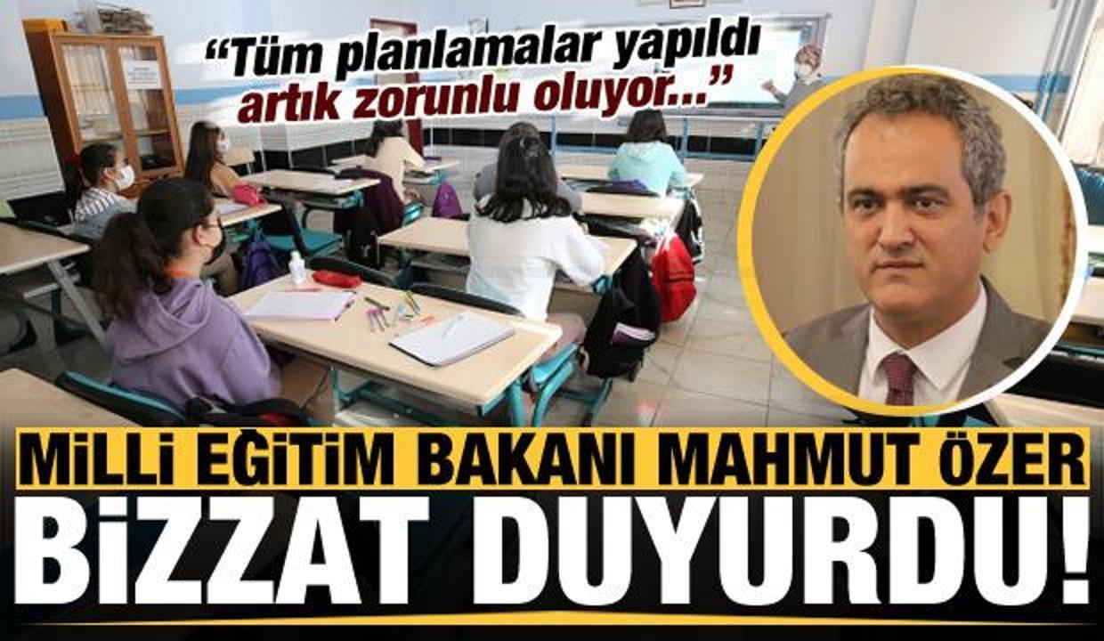 Son dakika haberi: Milli Eğitim Bakanı Mahmut Özer duyurdu: Artık zorunlu oluyor...