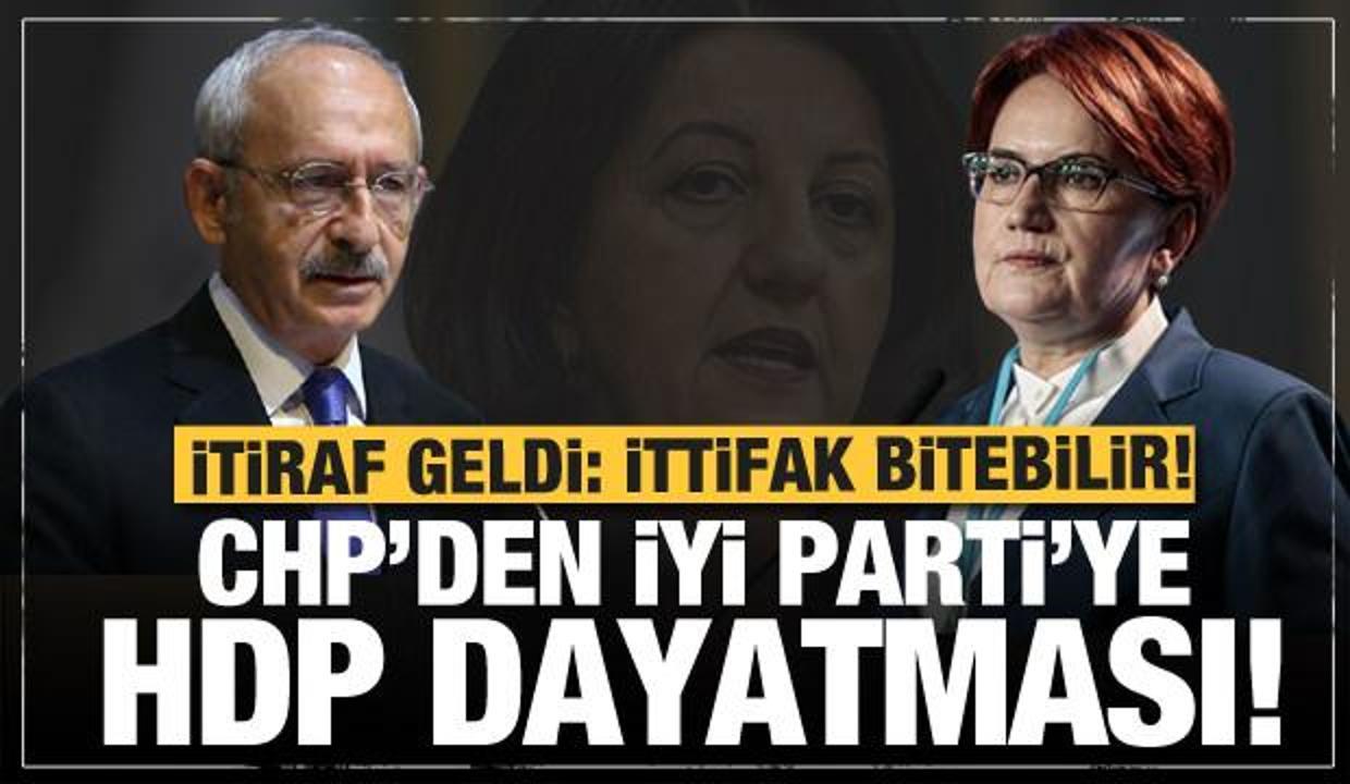  CHP'den İYİ Parti'ye HDP dayatması! CHP'li isim resmen duyurdu: Böyle kazanamayız!