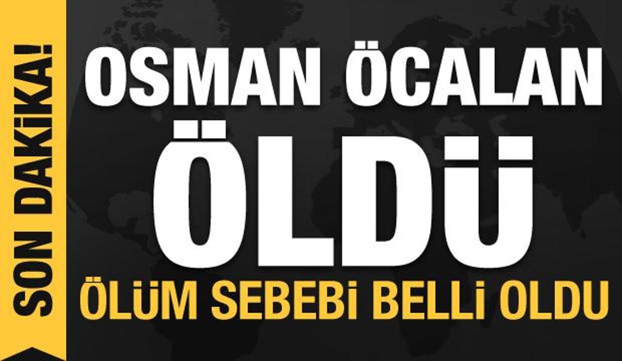 Son dakika haberi: Osman Öcalan öldü! Ölüm sebebi belli oldu