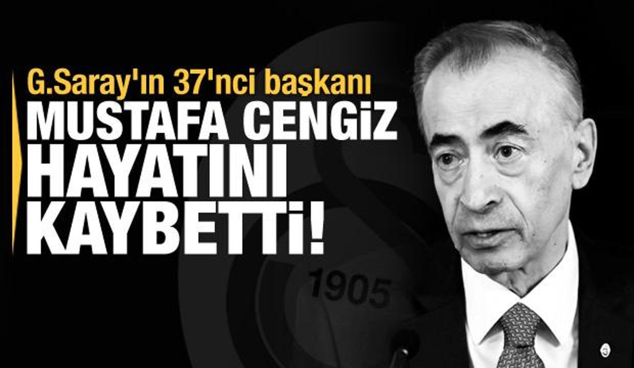 Mustafa Cengiz hayatını kaybetti!