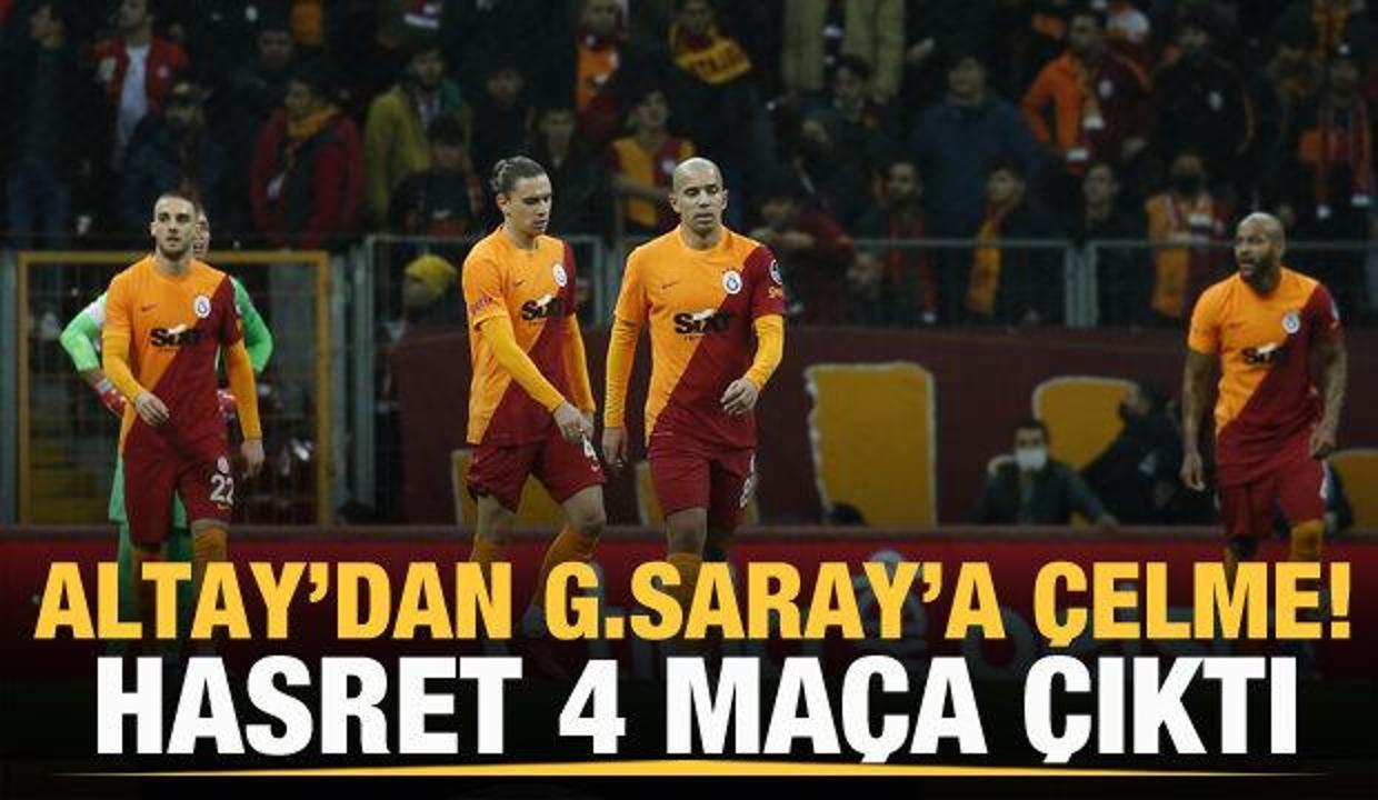 Galatasaray'ın hasreti 4 maça çıktı!