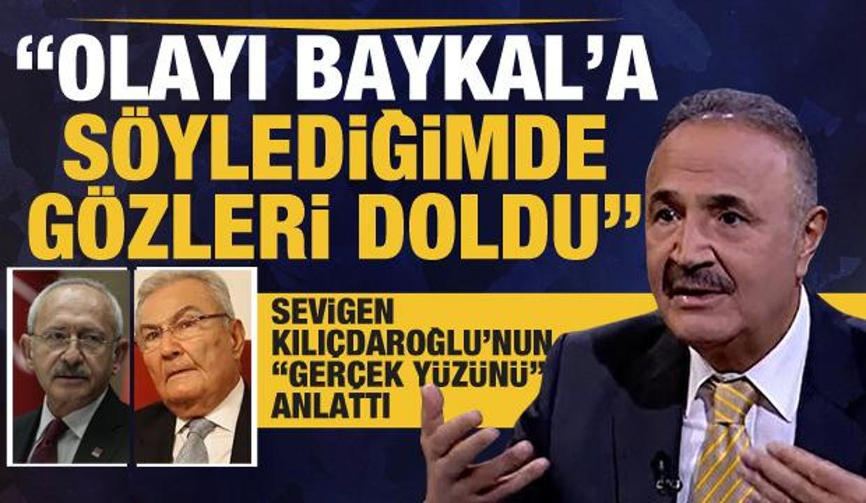 Mehmet Sevigen: Olayı Deniz Baykal'a anlattığımda gözleri doldu