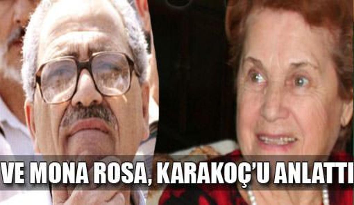 Ve Mona Rosa, Sezai Karakoç�u anlattı Ünlülerin dünyası Haberleri