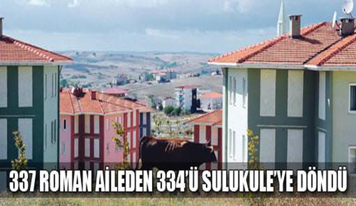 334 Roman aile Sulukule'ye döndü