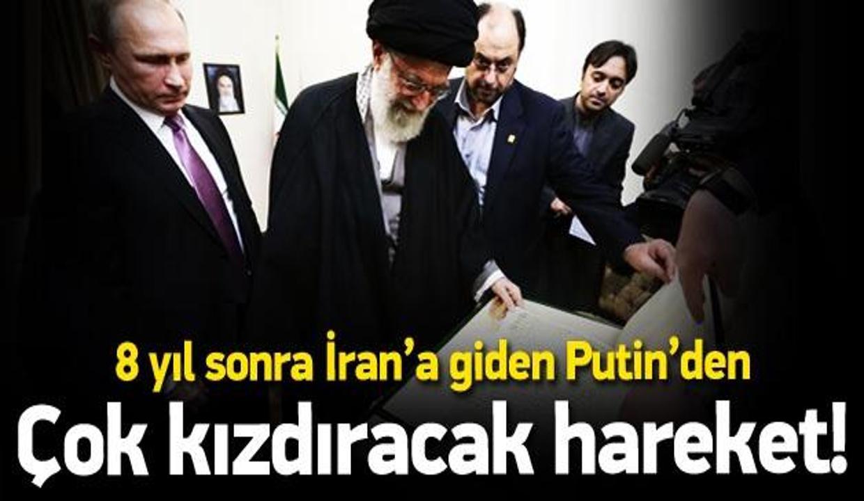 8 yıl sonra İran'a giden Putin'den sürpriz hamle