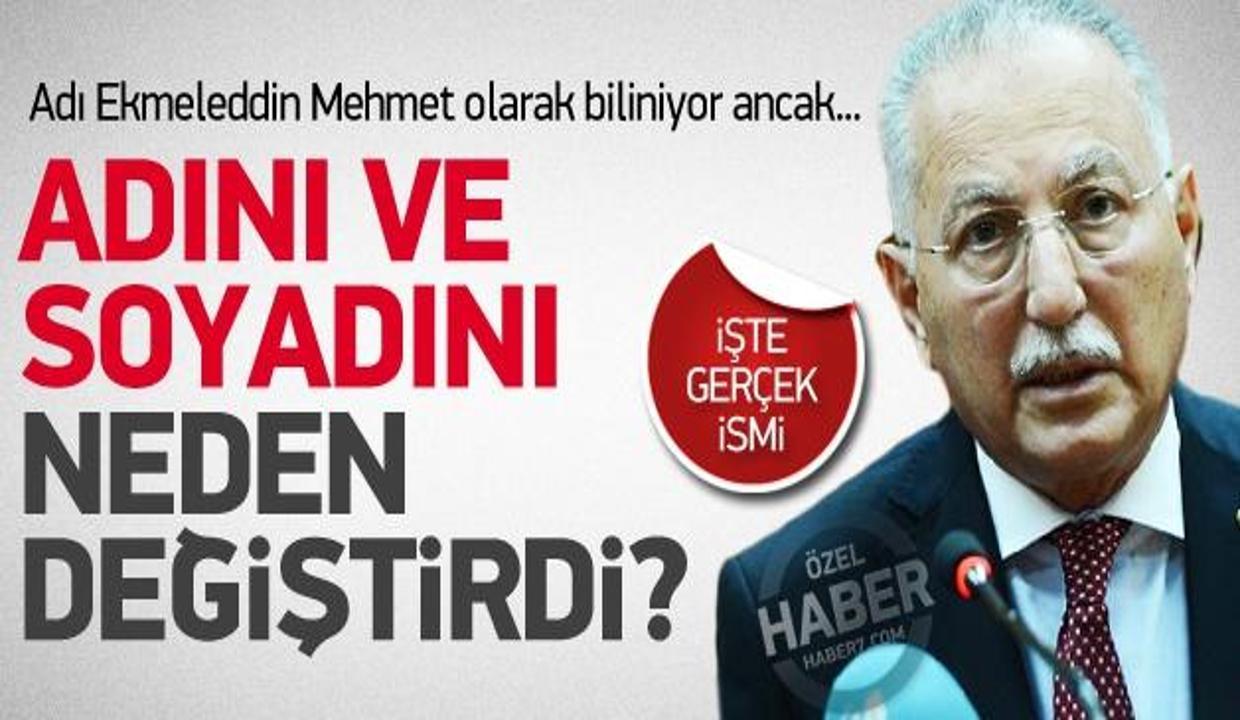 Ekmeleddin İhsanoğlu adını neden değiştirdi?