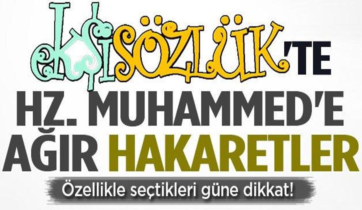 eksi sozluk te hz muhammed e yine agir hakaretler internet medyasi haberleri