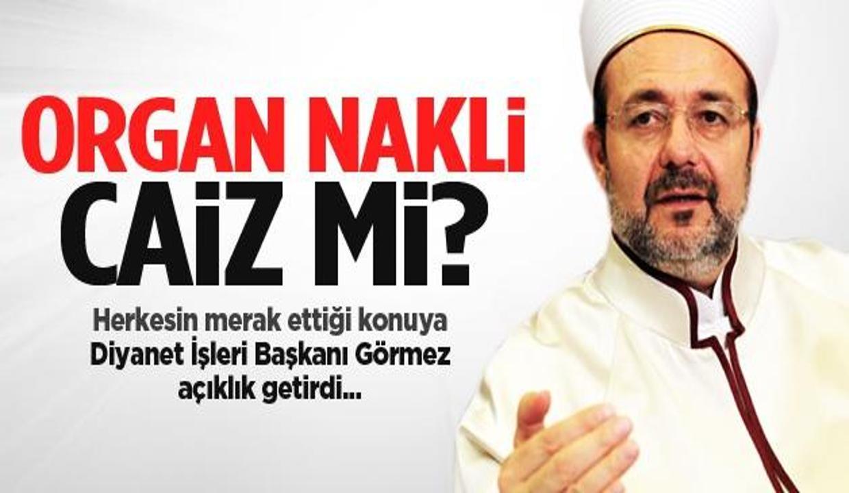 Görmez açıkladı, organ bağışı nakli caiz mi?