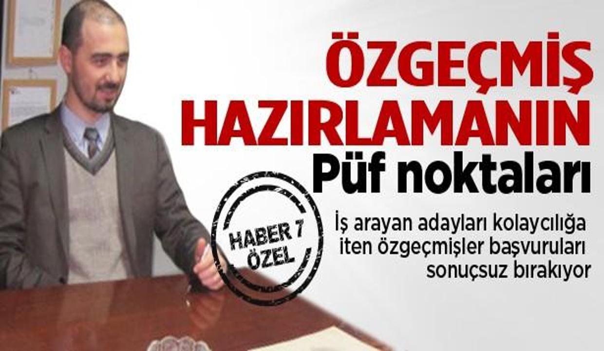 İş bulduran özgeçmiş hazırlamanın püf noktaları!