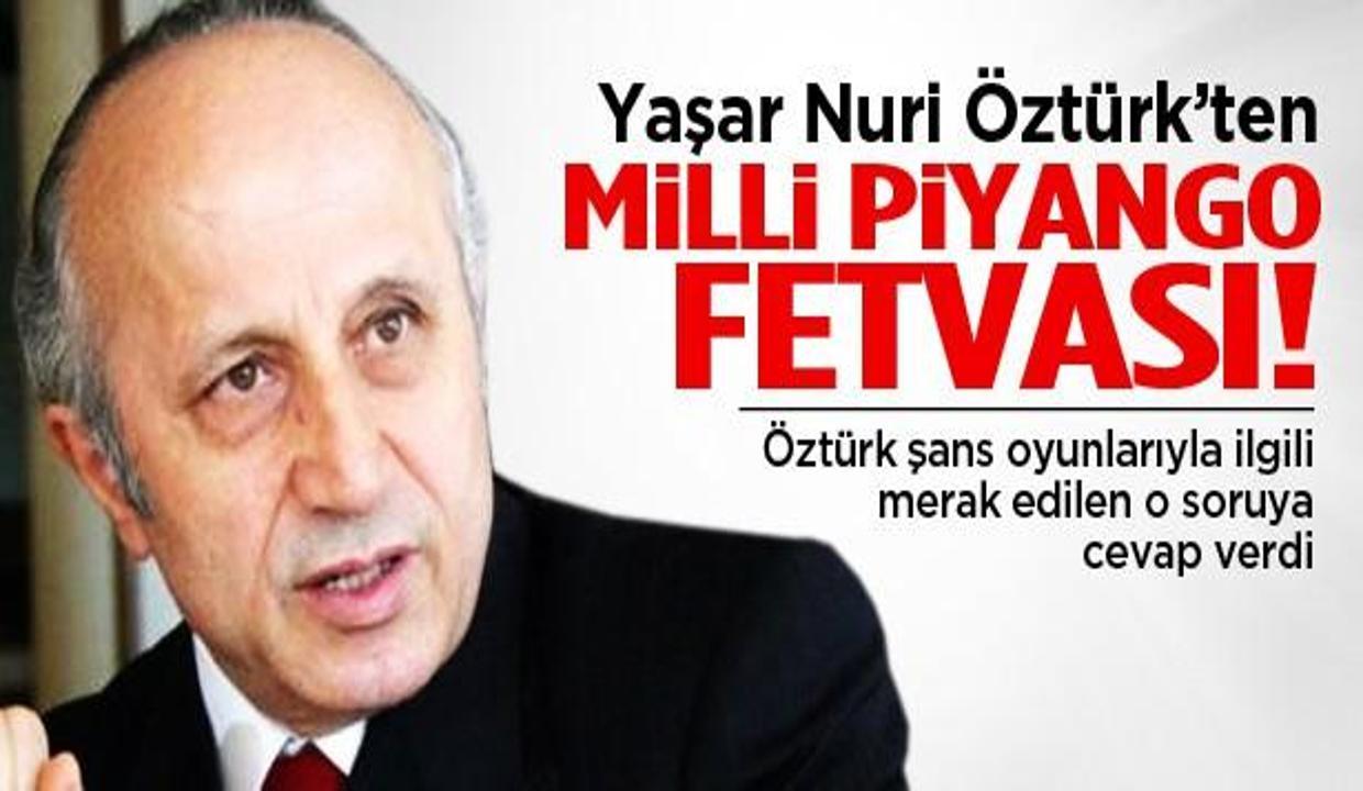 Yaşar Nuri Öztürk�ten piyango fetvası! MEDYA Haberleri