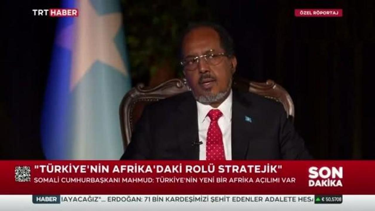 Somali Cumhurbaşkanı Mahmud: Başkan Erdoğan'ın ziyareti dünyanın bize bakışını değiştirdi