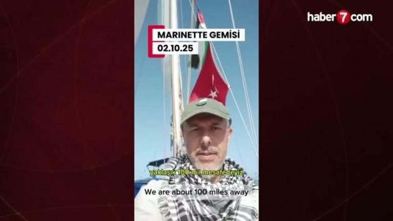 Türk gönüllü Narlı, Marinette gemisinden duyurdu: "Yaklaşık 100 mil mesafedeyiz"