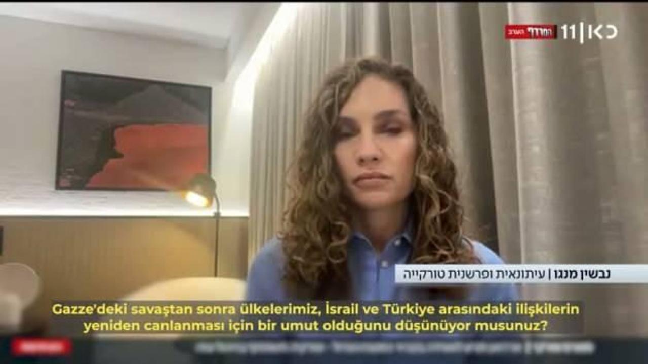 İsrail kanalına bağlanan Nevşin Mengü İsrail Türkiye ilişkilerini yorumladı