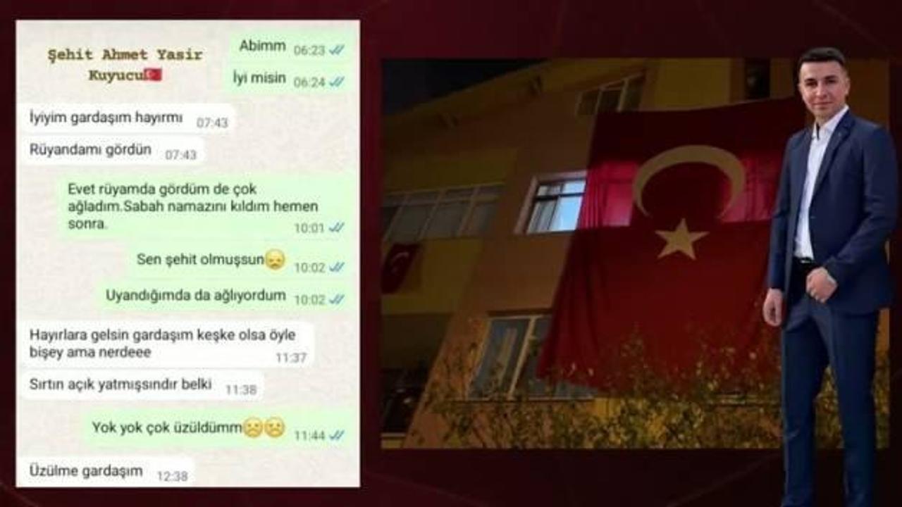 Şehit Kuyucu'nun kız kardeşiyle son mesajı yürekleri yaktı: Hayır mı, rüyanda mı gördün?