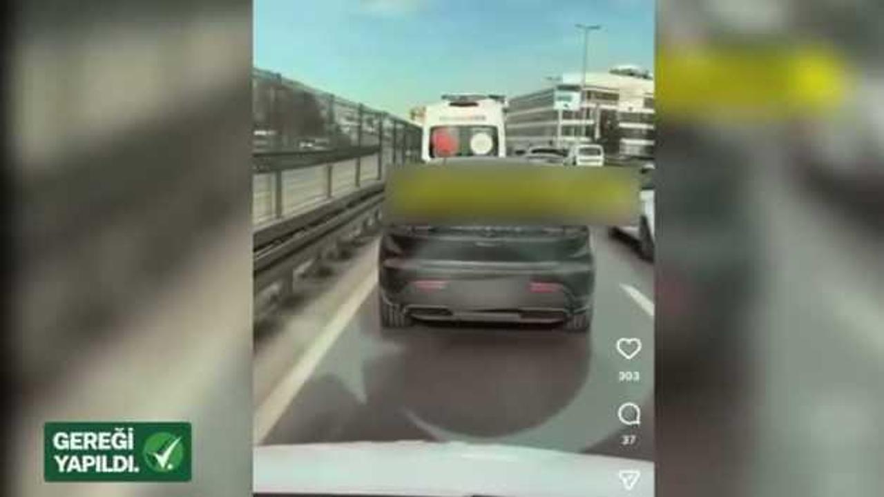 Ambulansa yol vermeyen maganda hakkında "Gereği yapıldı"