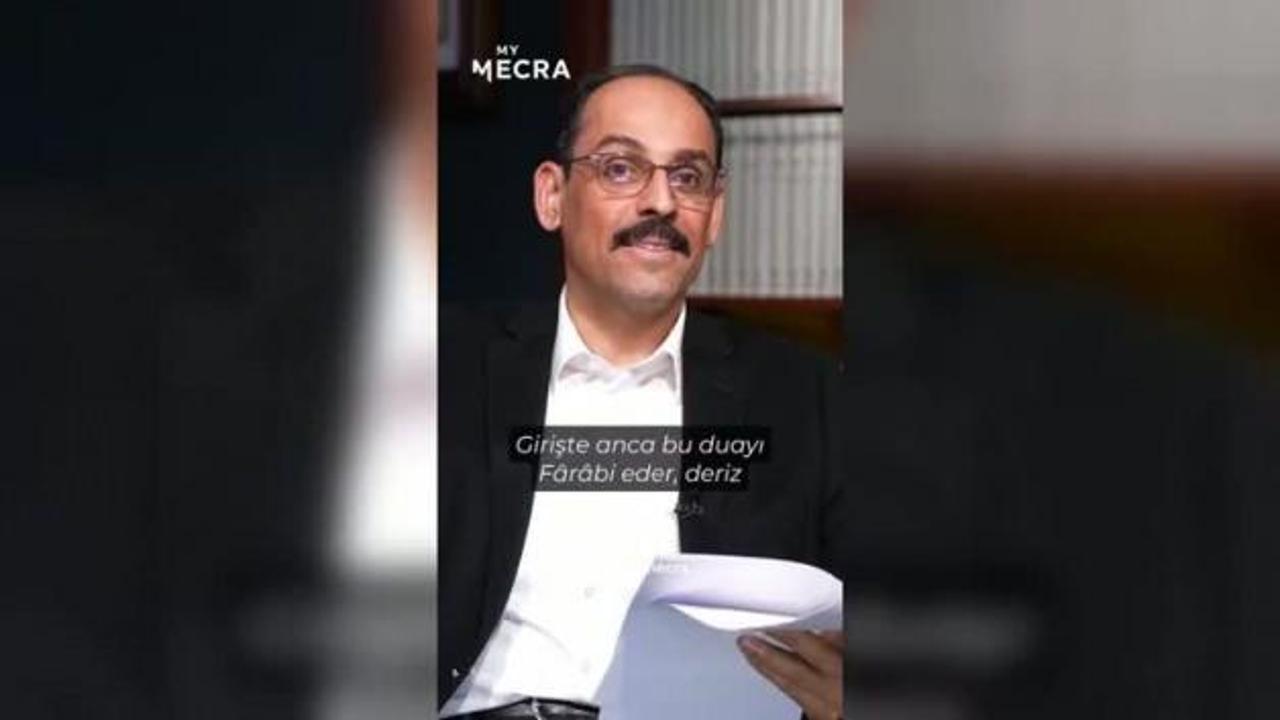 Kalın'ın, Farabi'nin Allah'a yakarışta bulunduğu duayı seslendirdiği ortaya çıktı