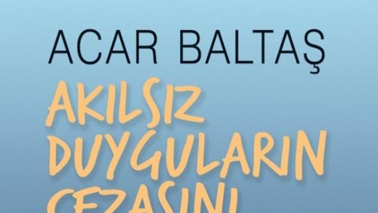 Akılsız Duyguların Cezasını Kararlar Çeker