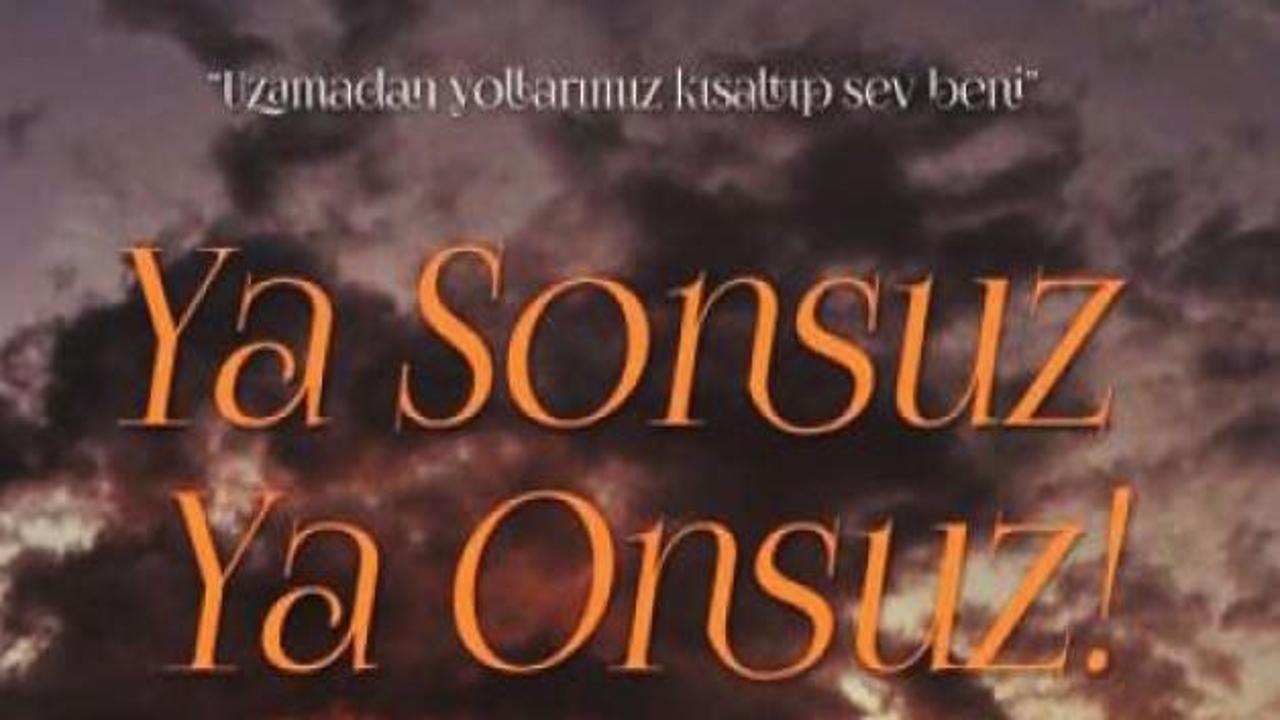 Ya Sonsuz Ya Onsuz