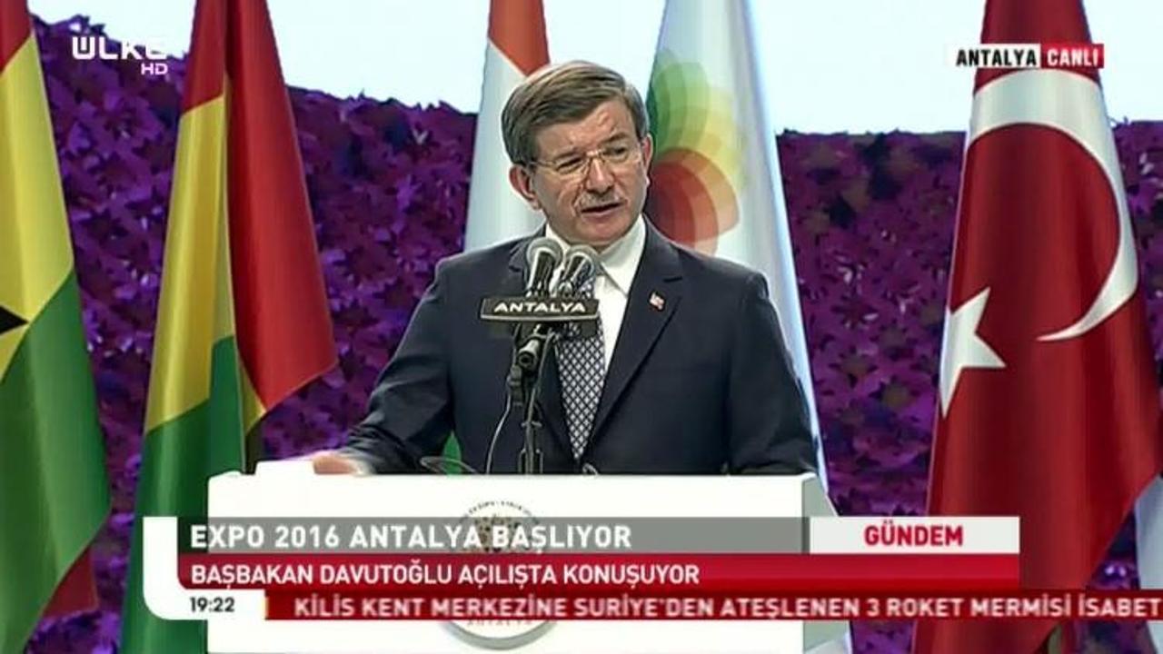 Davutoğlu, EXPO 2016 açılışında konuştu