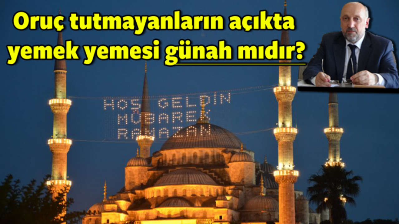 Mazereti olsa bile oruç tutamayanların açıkta yemek yemesi günah mıdır?