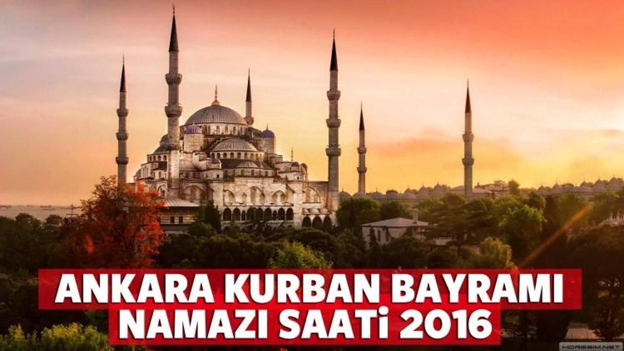 Ankara'da Kurban Bayram namazı saat kaçta? 2016 'diyanet.gov.tr'