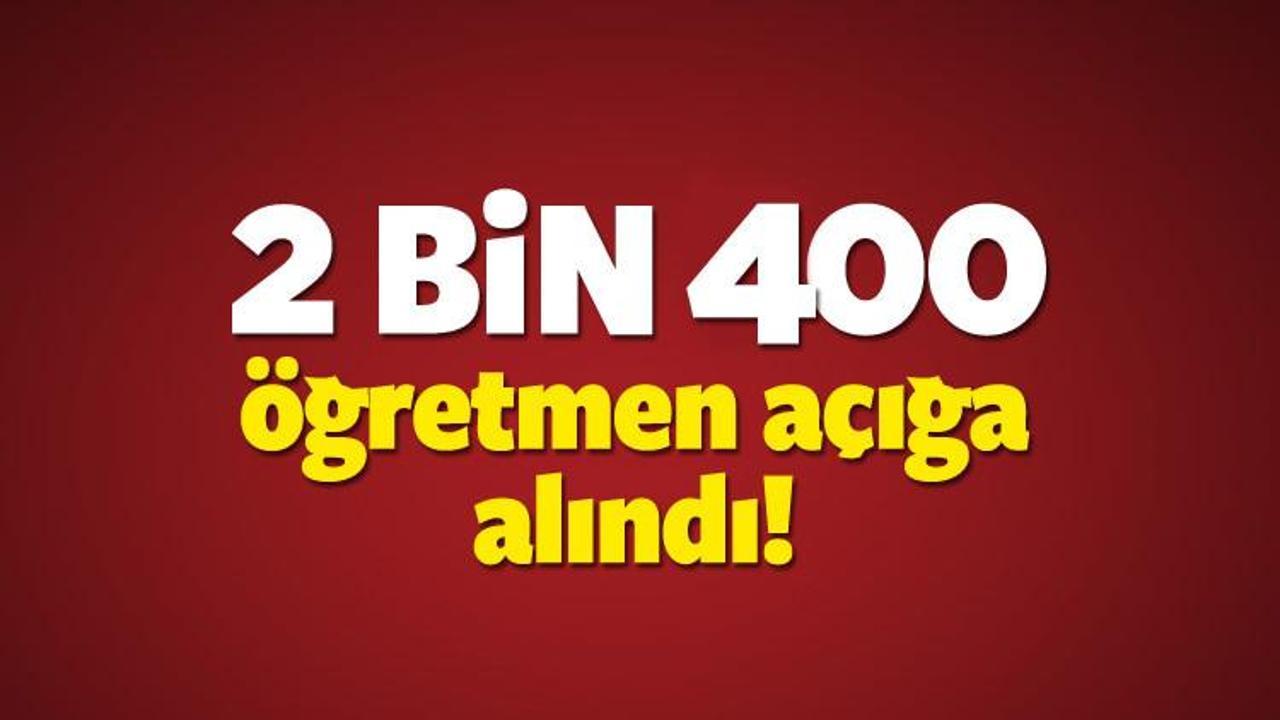 Açığa alınan 2 bin 400 öğretmenin isim listesi belli oldu mu?