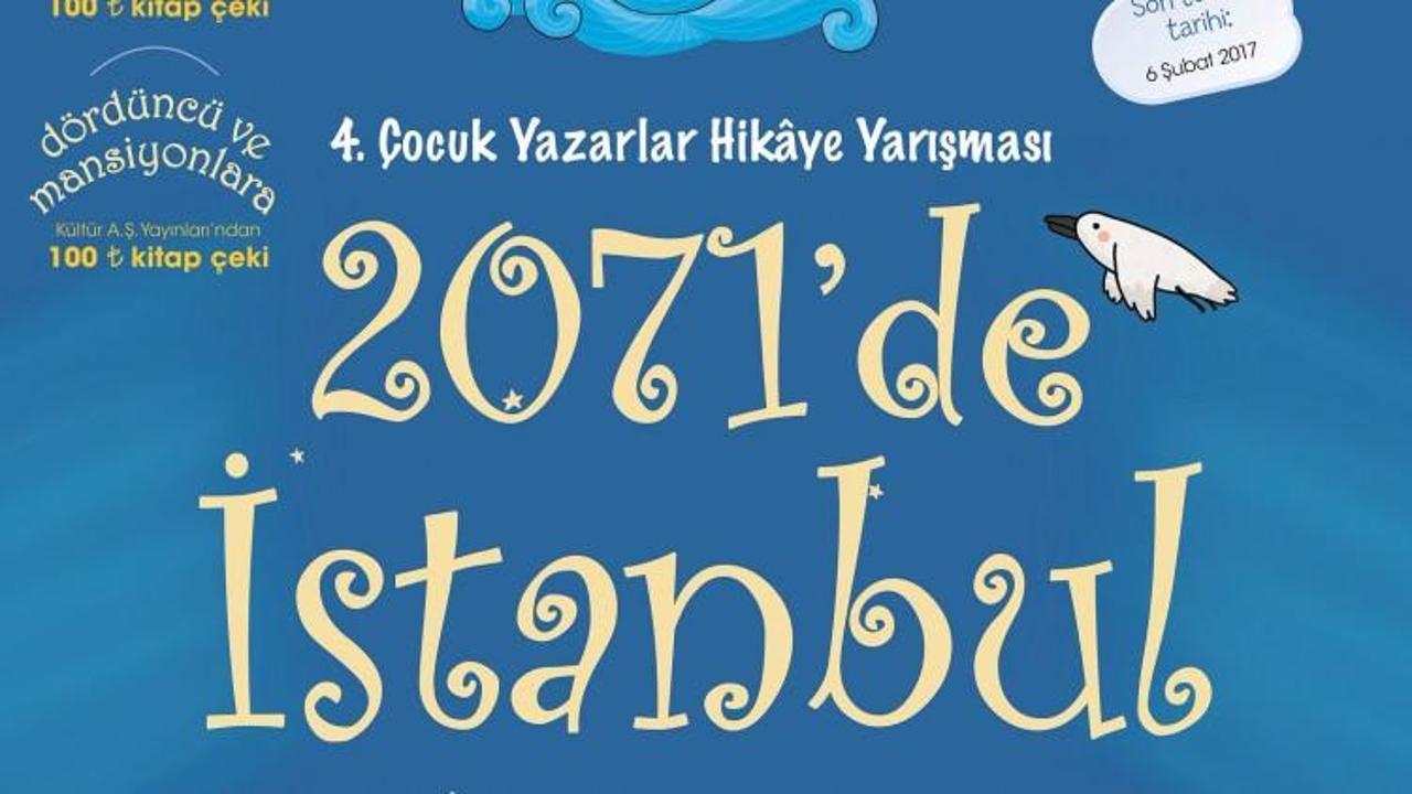 Çocuk ve Genç Yazarlar “2071’de İstanbul”u Yazıyor