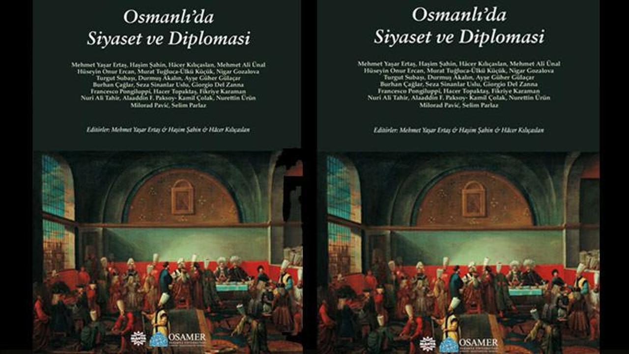 Osmanlı’da Siyaset ve Diplomasi