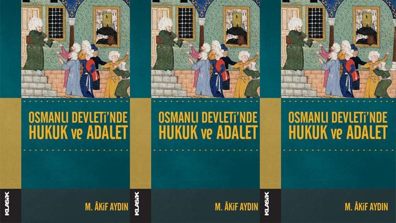  Osmanlı Devleti'nde Hukuk ve Adalet