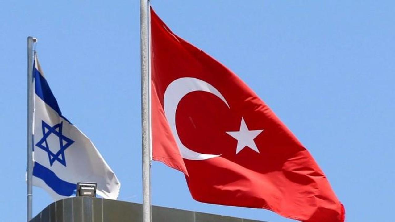 İsrail'den flaş Türkiye açıklaması!