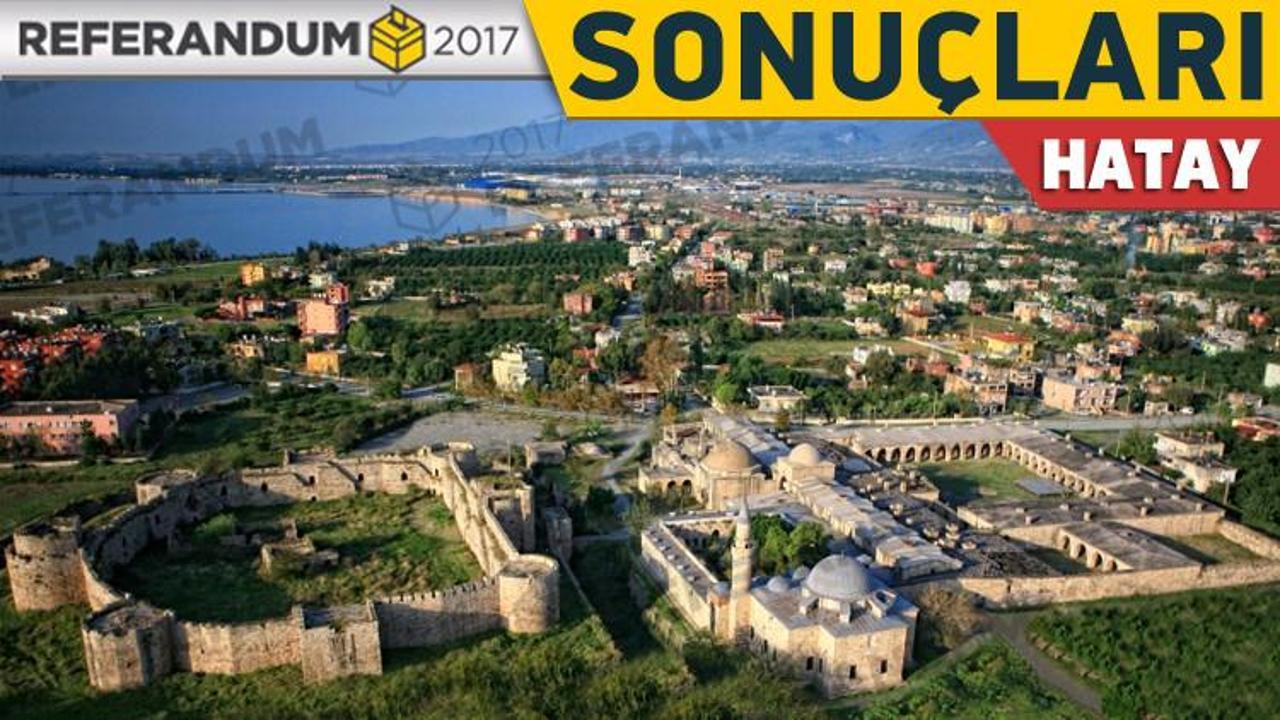 Hatay 16 Nisan se&ccedil;im sonu&ccedil;ları!  Evet mi Hayır mı kazandı?