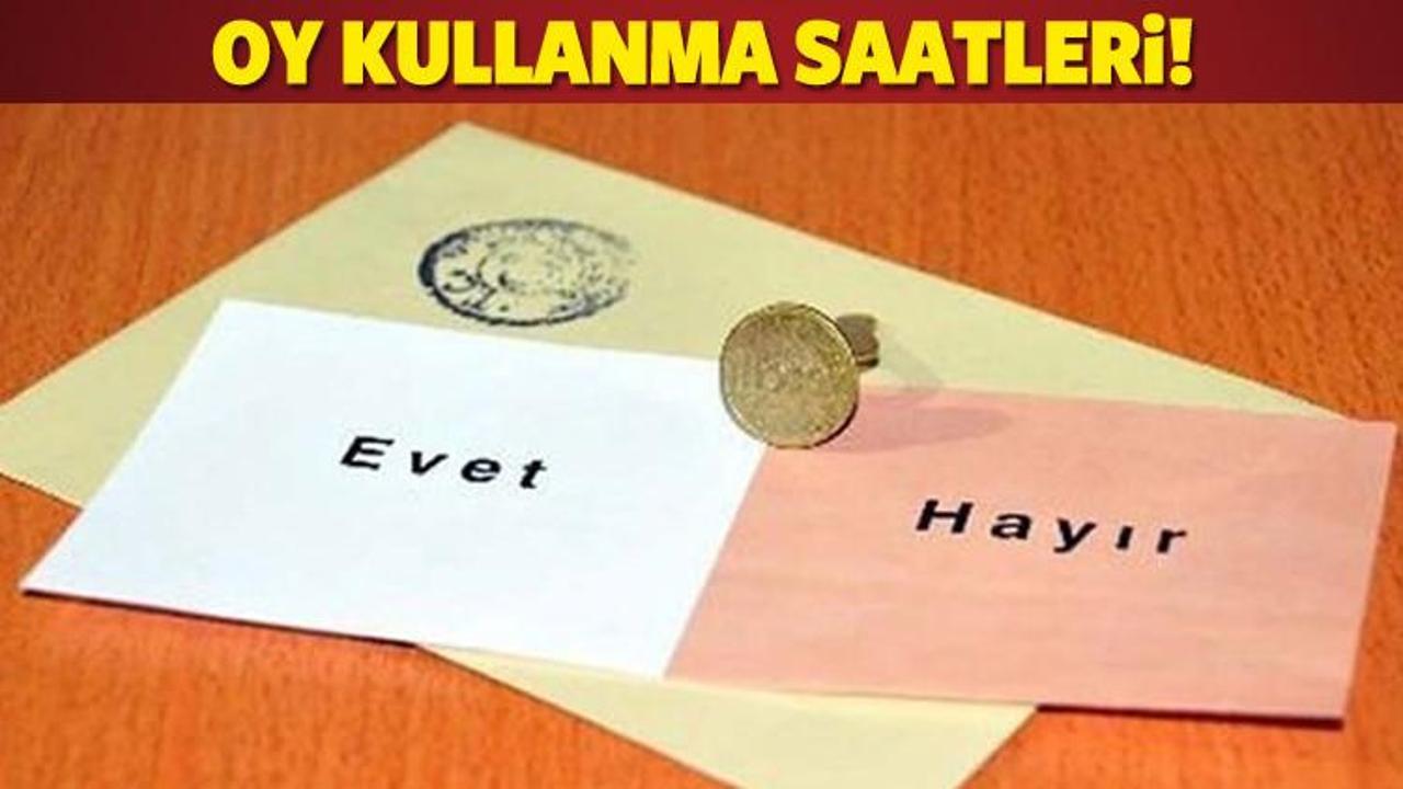 16 Nisan referandum oy kullanma saati! Saat tam kaçta bitecek...