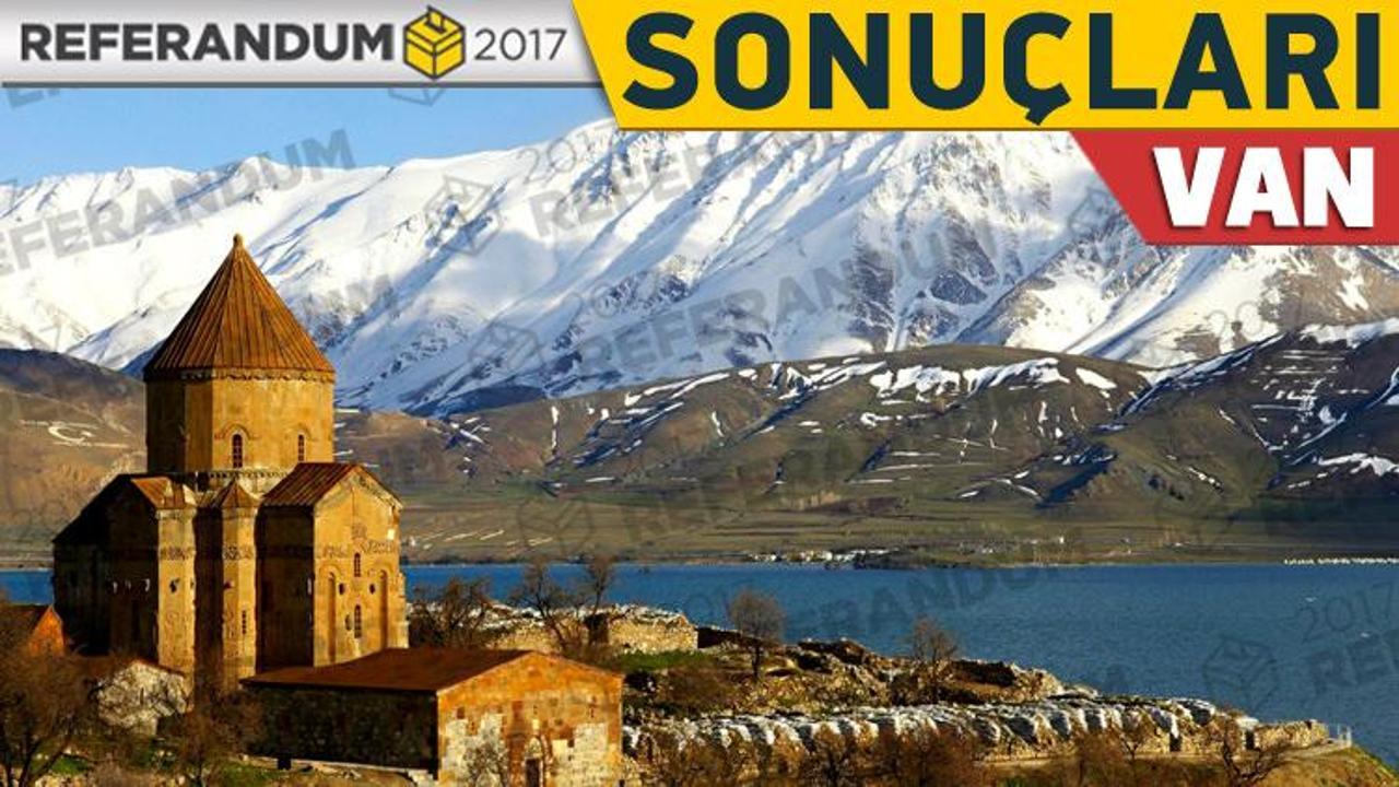 2017 Van seçim sonuçları! Evet hayır oy oranları yüzde kaç?