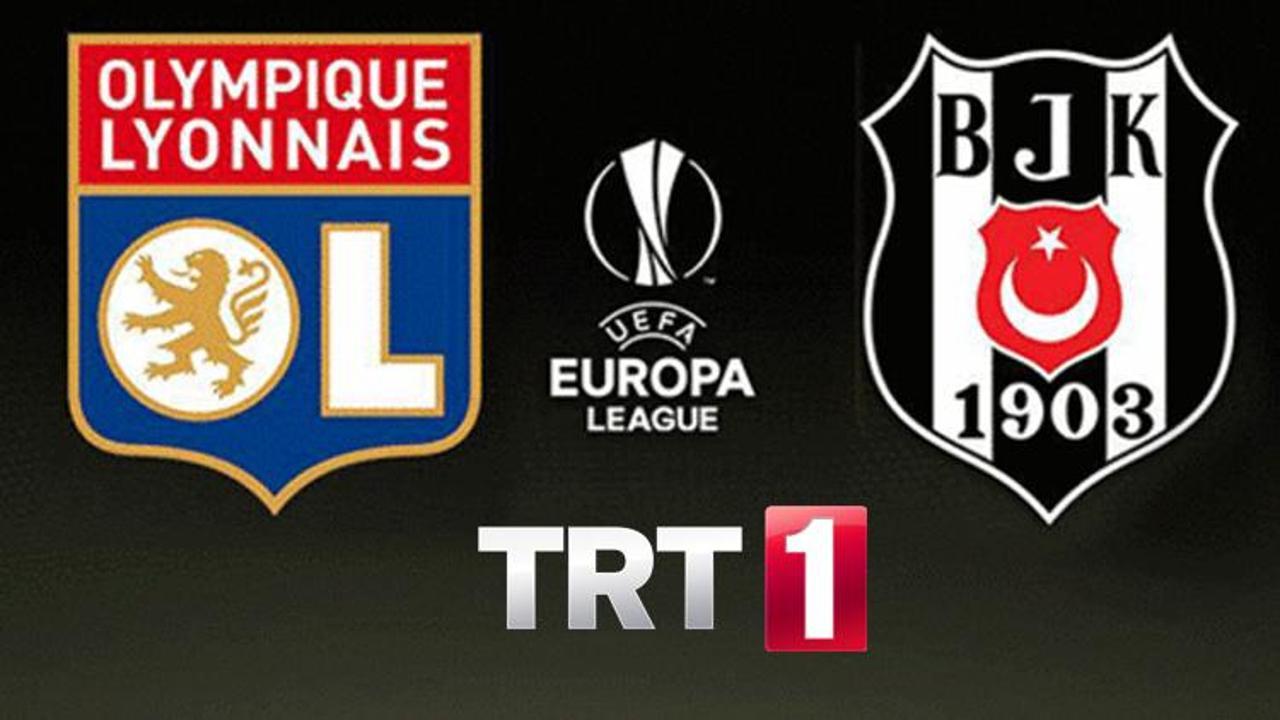 Lyon Beşiktaş ma&ccedil;ının &ouml;zetini ve gollerini TRT 1'den izle