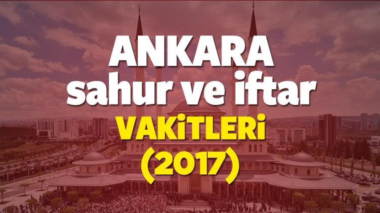 Ankara Ramazan İmsakiyesi 2017 Ankara iftar ve sahur vakti 