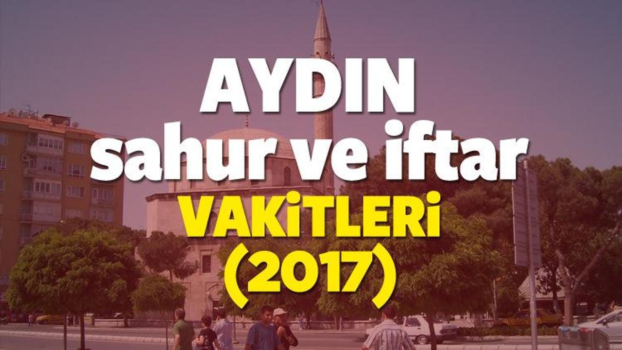 Aydın iftar ve sahur vakti 2017 - Aydın Ramazan İmsakiyesi 