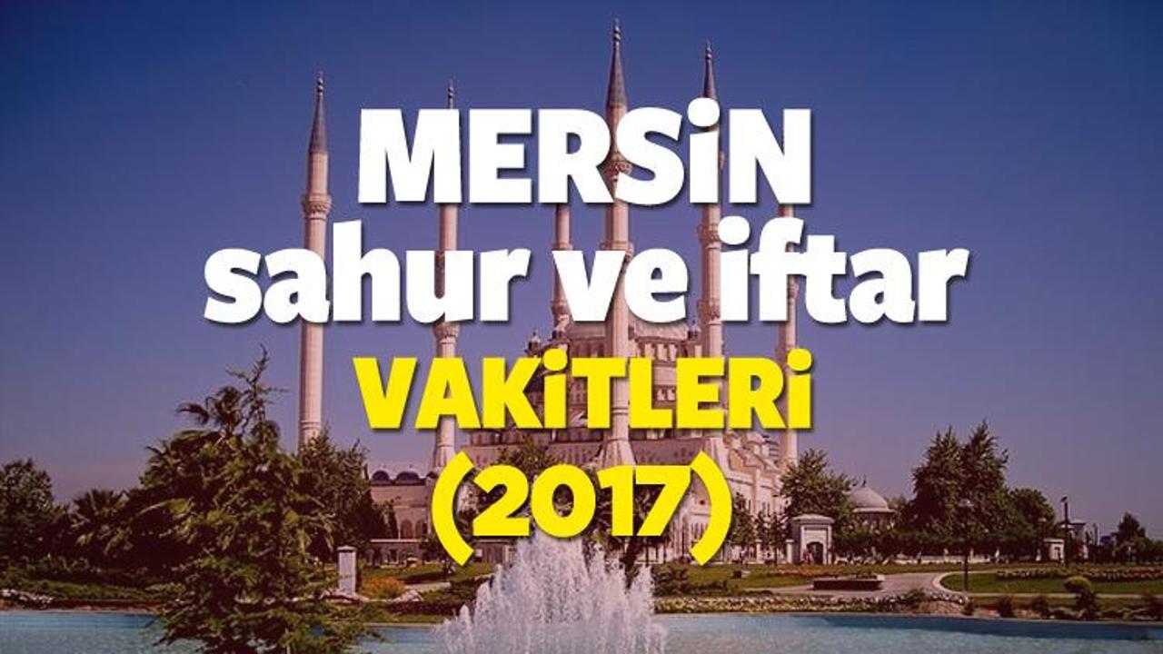 Mersin Ramazan İmsakiyesi 2017 Mersin iftar ve sahur vakti 