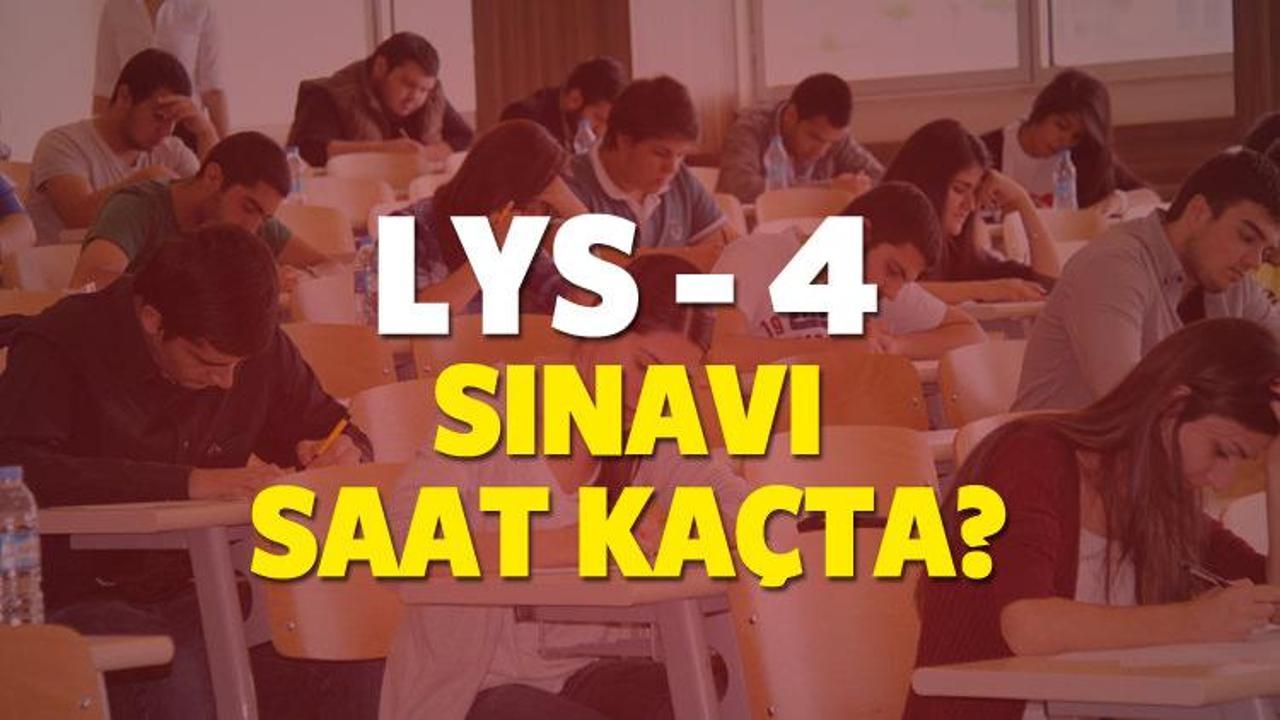 LYS - 4 Sosyal Bilimler sınavı bugün saat kaçta başlayacak ve bitecek?