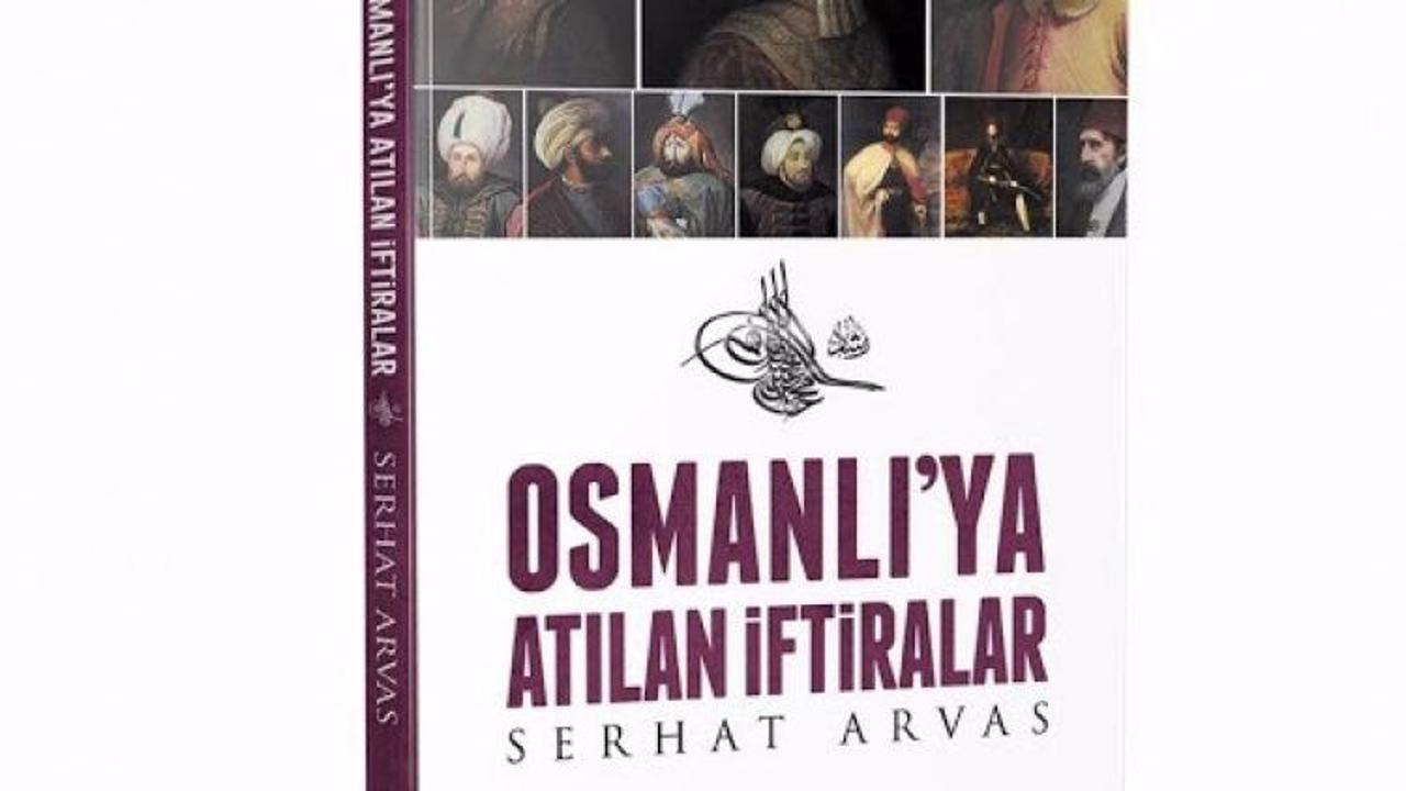 Osmanlı'ya Atılan İftiralar