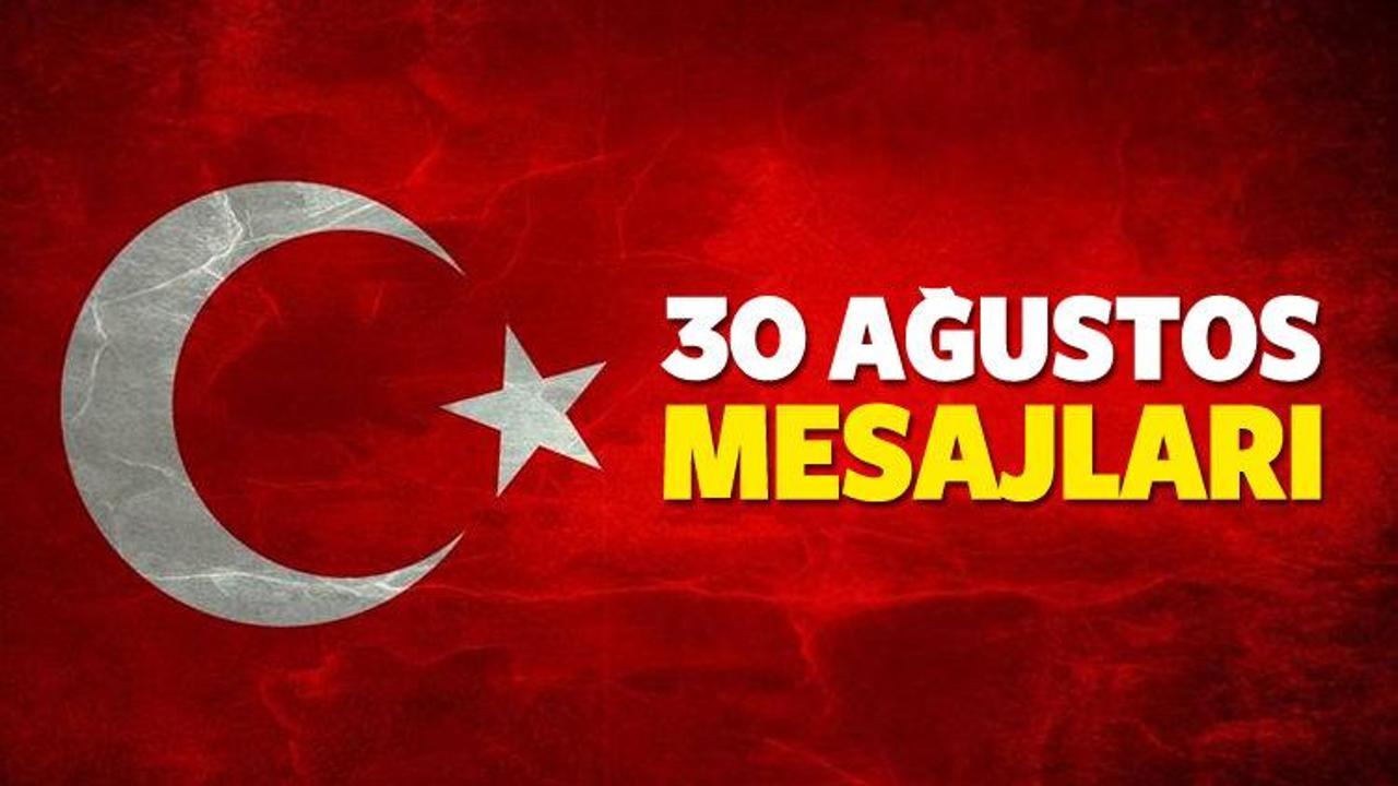 Resimli 30 Ağustos mesajlar! En yeni ve özel zafer bayramı mesajları