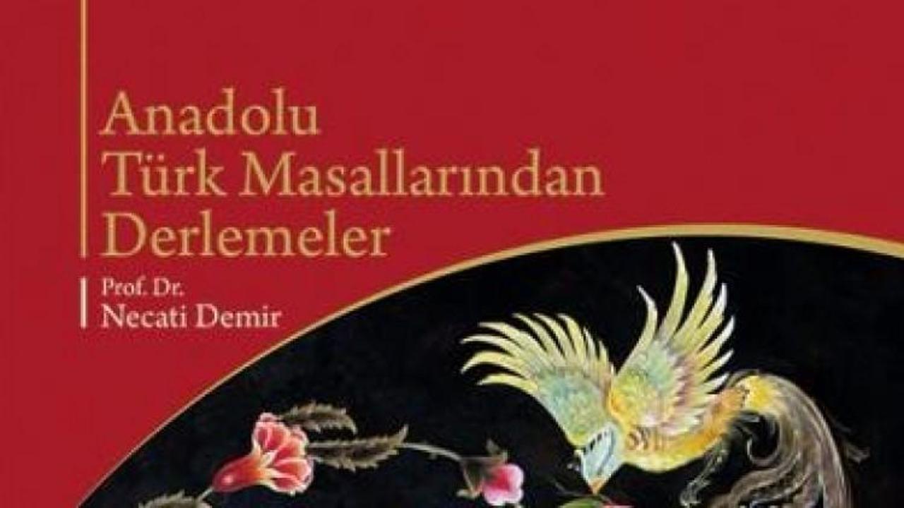Anadolu Türk Masallarından Derlemeler